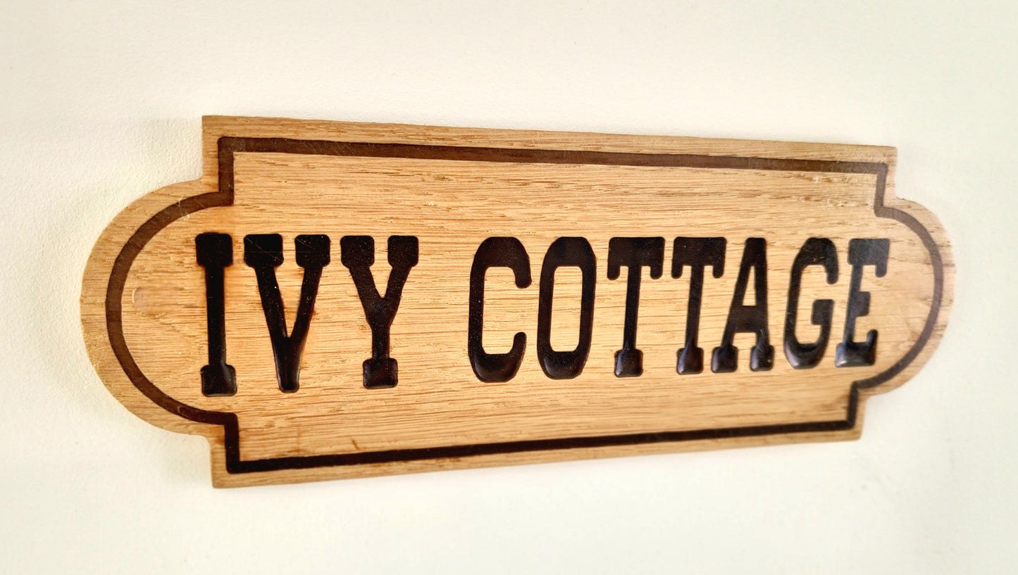 Oak House Sign/Name Plaque